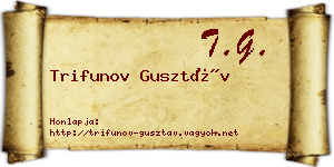 Trifunov Gusztáv névjegykártya